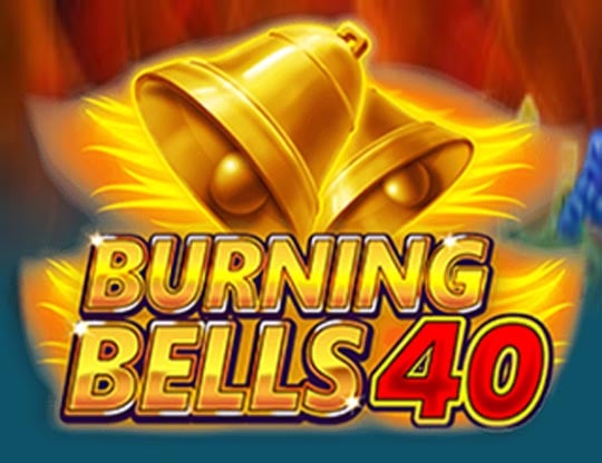 Burning Bells 40
